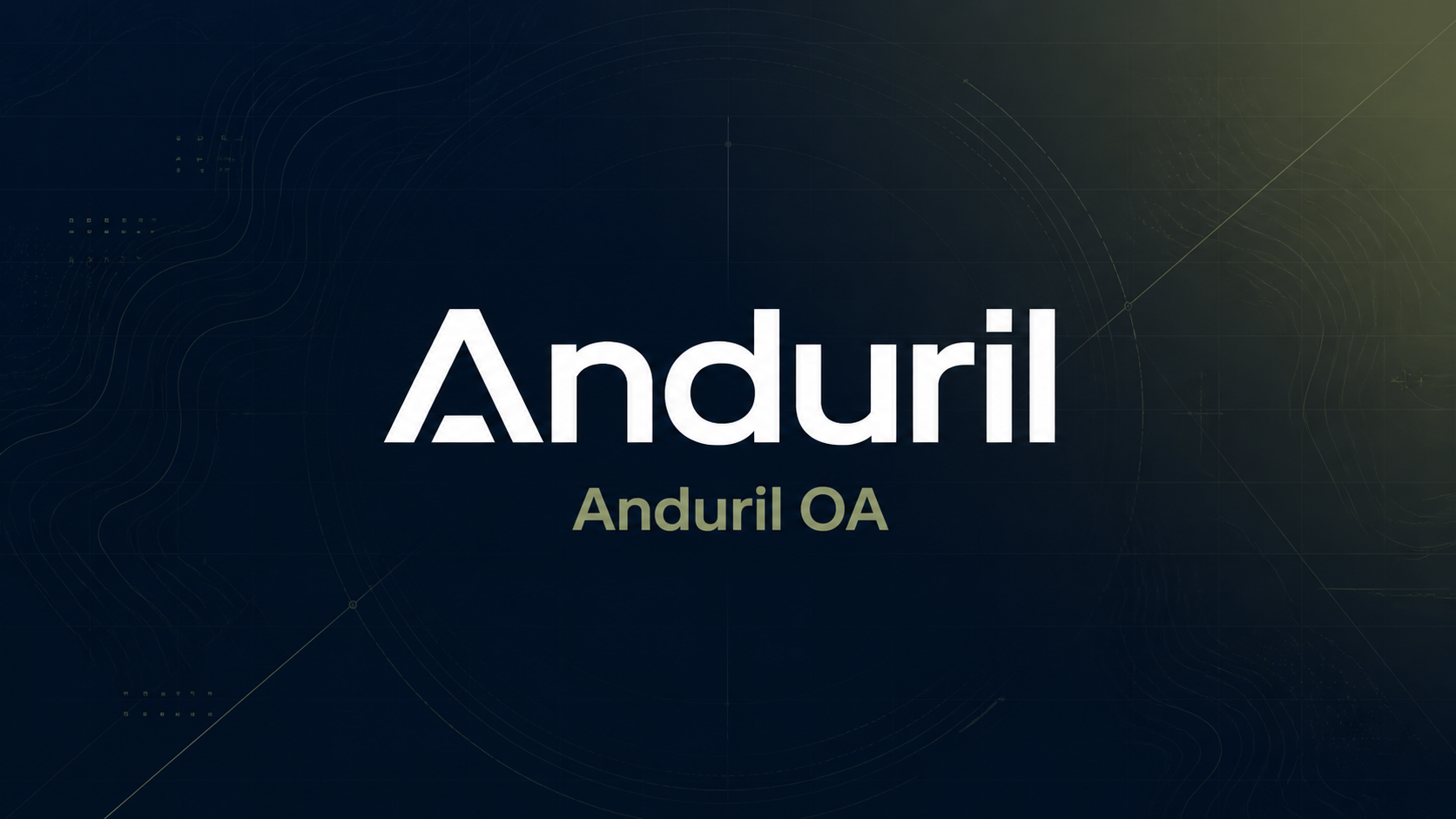 Anduril OA 面经配图